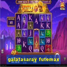 galatasaray futemax